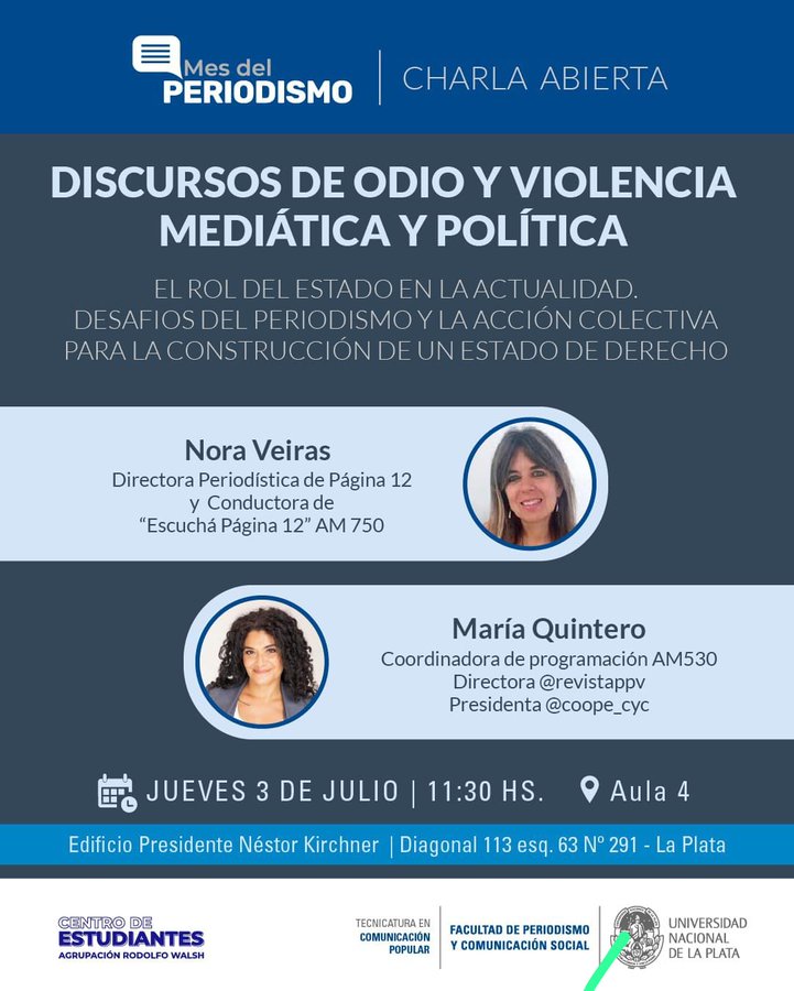 Coope_CyC's tweet photo. #debates

MES DEL PERIODISMO: "DISCURSOS DE ODIO Y VIOLENCIA MEDIÁTICA Y POLÍTICA" - https://t.co/SEjy9hVWas

📅 Fecha: Jueves 3 de julio 
📍 Lugar: Facultad de Periodismo y Comunicación Social, UNLP (@PeriodismoUNLP) https://t.co/xwuWhbef1D