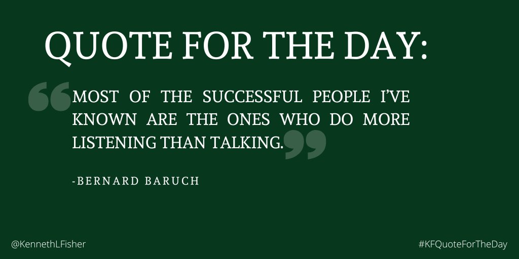 Quote for the Day: “Most of the successful people I’ve known are the ones who do more listening than talking.” -Bernard Baruch
#KFQuoteForTheDay