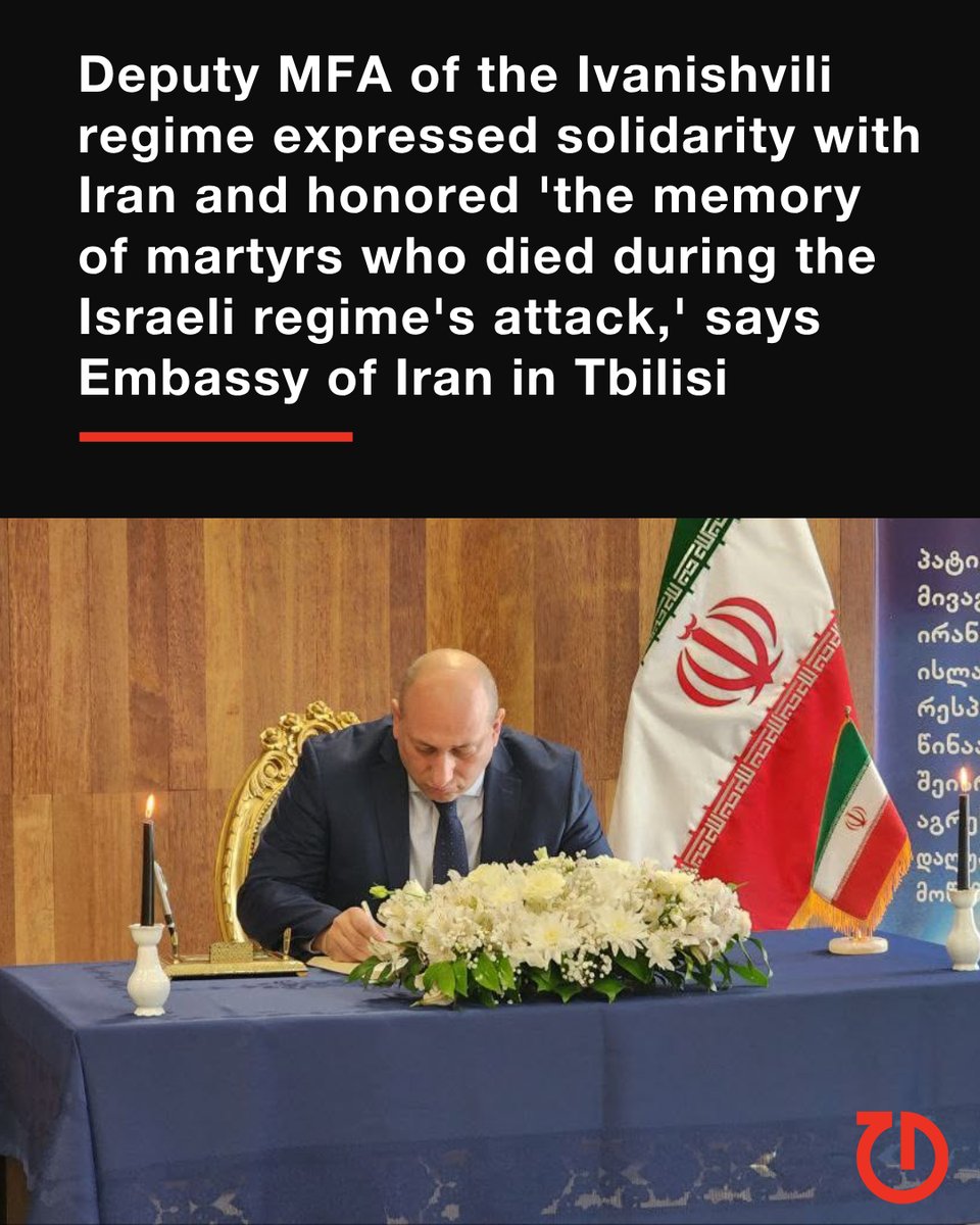 🚨 According to a statement by the Iranian embassy in Georgia, Deputy MFA of the Ivanishvili regime, Alexander Khvtisiashvili, expressed solidarity with Iran following Israeli strikes and honored 'the memory of martyrs who died during the Israeli regime's attack.'

👇FULL