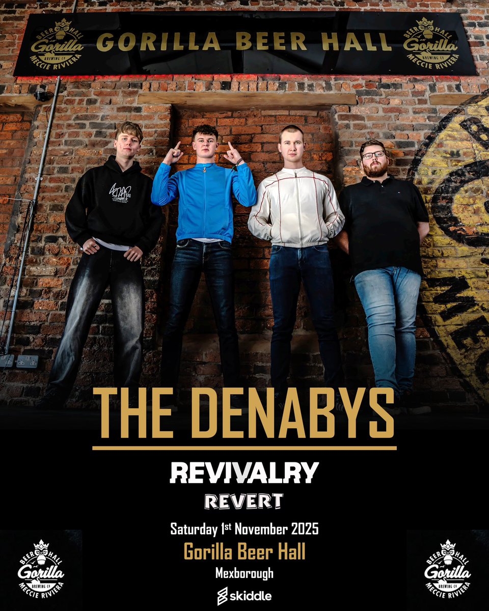 🚨SUPPORTS ADDED!🚨

We’re hitting the stage at Gorilla Beer Hall on Saturday 1st November, and we’re bringing some serious backup…

Over 50% of tickets are already gone!🎫 

🗓️ Sat 1st Nov
📍 Gorilla Beer Hall, Mexborough
🎟️ Tickets – skiddle.com/e/40712609