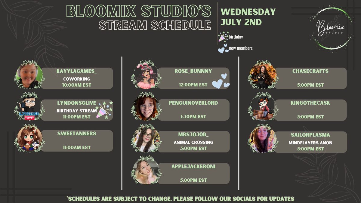 Check out our lineup of streamers going LIVE ~*• July 2nd (part ) •*~ on their channels! 🌿