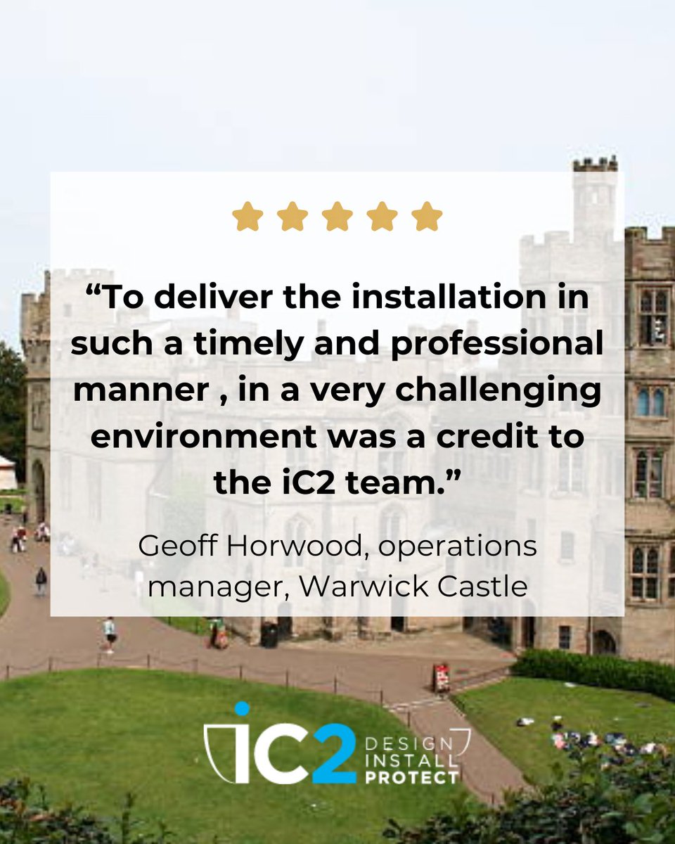 To work on an iconic British landmark like Warwick Castle is always a huge honour for the iC2 team. A big thanks to Geoff Horwood for the positive feedback - testimonials like this are always much appreciated!

#IC2 #IC2cctv #Security #CCTV #WarwickCastle #BritishHeritage