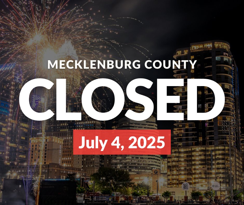 MeckCounty's tweet photo. Mecklenburg County offices and services will be closed on Friday, July 4: https://t.co/G1SdNRulEu https://t.co/junqCd7eW6
