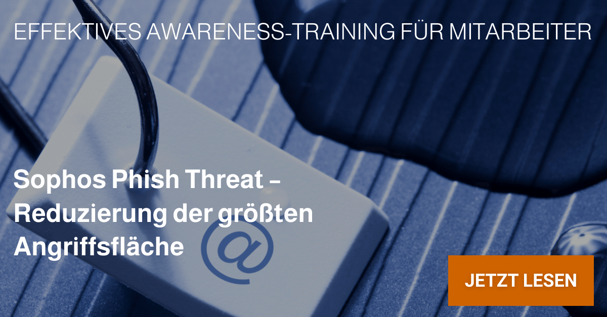 41 % aller IT-Mitarbeiter berichten täglich von neuen Phishing-Angriffen. Mit <a href="/Sophos/">Sophos</a> Phish Threat lassen sich Anwender noch besser schützen – dank effektiver Phishing-Simulationen, automatisierter Trainings und umfassenden Reports.

Jetzt lesen: voge.ly/vglYcQ9/