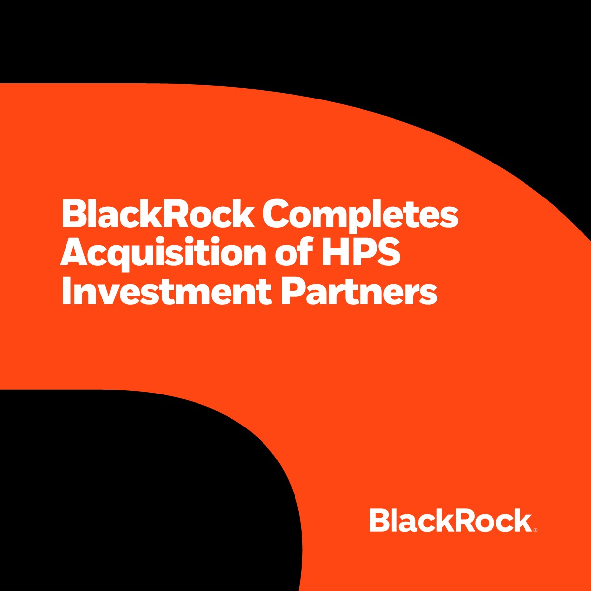 BlackRock has completed the acquisition of HPS Investment Partners. Together with HPS, we are creating a global leader in private credit and an integrated private financing platform. Learn more here: 1blk.co/3I9PDs5