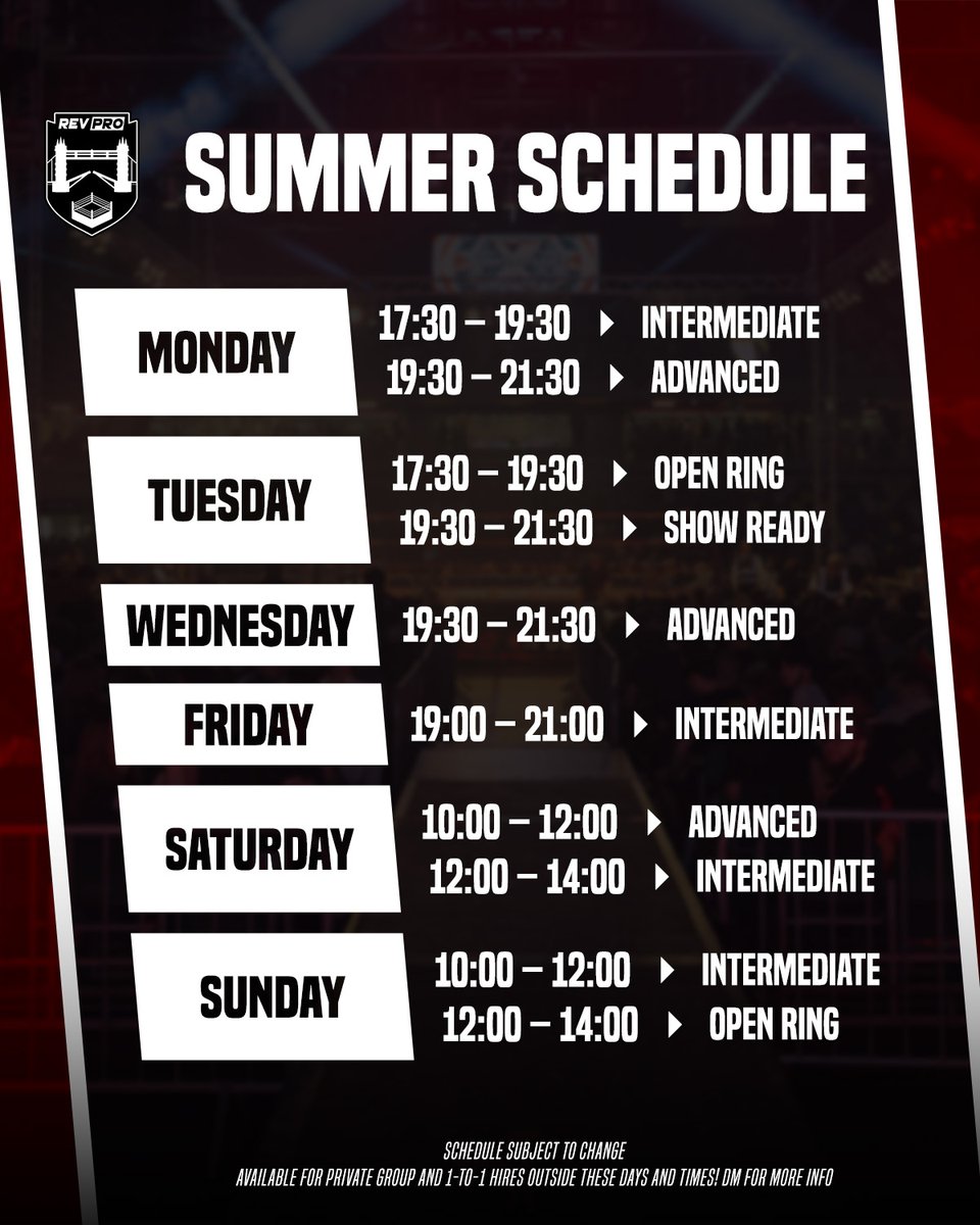 Updated Schedule for the Summer!

Private Sessions are available outside of these times.

Book your slot now: 
revolutionprowrestling.com/londonschool