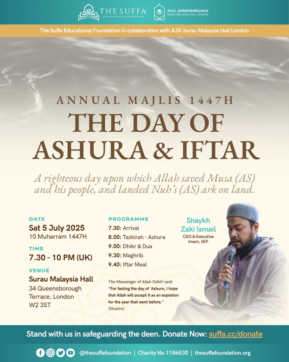 seaicuk's tweet photo. Annual Majlis: Ashura &amp; Iftar (1447H)

Join us on this blessed day—when Allah saved Musa (AS) &amp; Nuh’s (AS) ark landed.

📍 Surau Malaysia Hall
🗓️ Sat 5 July
🕖 7.30 - 10 PM
👤 Shaykh Zaki Ismail

Fasting Ashura wipes the past year’s sins.

Support Us: https://t.co/Po0irAz7Fb https://t.co/iIZ2ZN0EQw