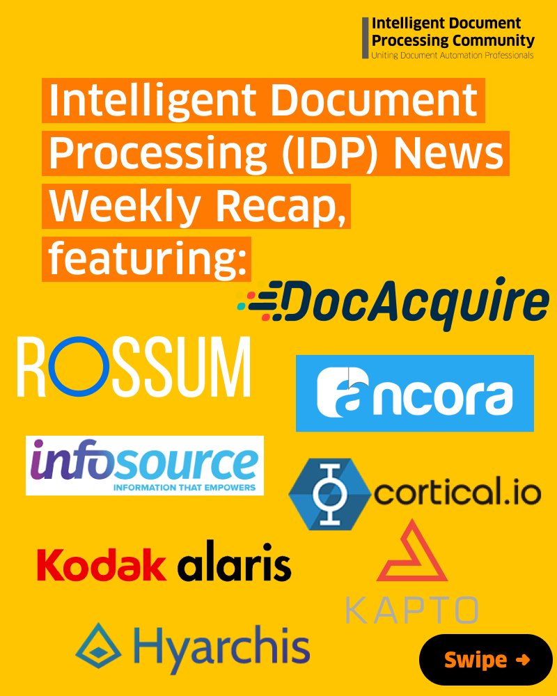 In Case You Missed It: last week's Intelligent Document Processing recap in 8 quick slides. 🤝

IDP News Weekly Recap, June 23-29, featuring <a href="/docacquire/">DocAcquire</a>, <a href="/RossumAi/">Rossum</a>, <a href="/AncoraSoftware/">Ancora Software</a>, <a href="/infoSourceSA/">Infosource</a>, <a href="/cortical_io/">Cortical.io</a>, <a href="/AlarisWorld/">Kodak Alaris</a>, <a href="/Kaptoai/">Kapto</a> and Hyarchis.

#IntelligentDocumentProcessing
