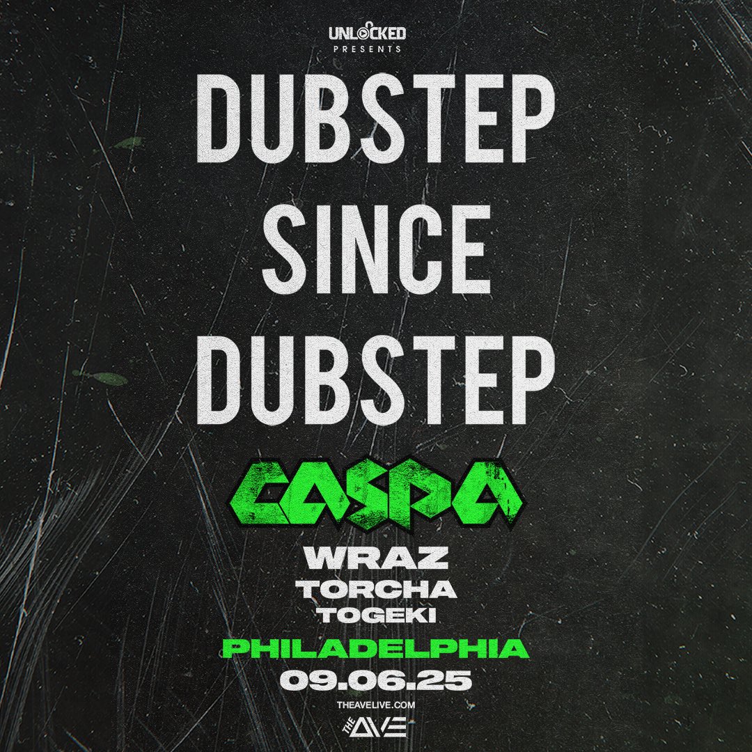 Show Announcement 🚨 CASPA Presents #dubstepsincedubstep coming to Philly on Saturday September 6th with support from WRAZ, TORCHA and TOGEKI 

Get your tickets now at the link in our bio!