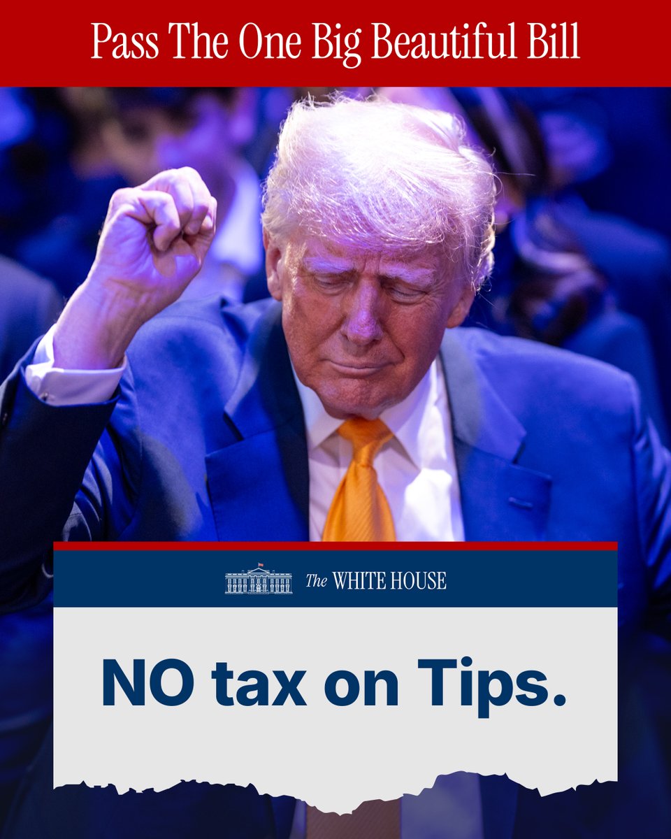 No tax on tips!

PASS THE ONE BIG BEAUTIFUL BILL 🇺🇸