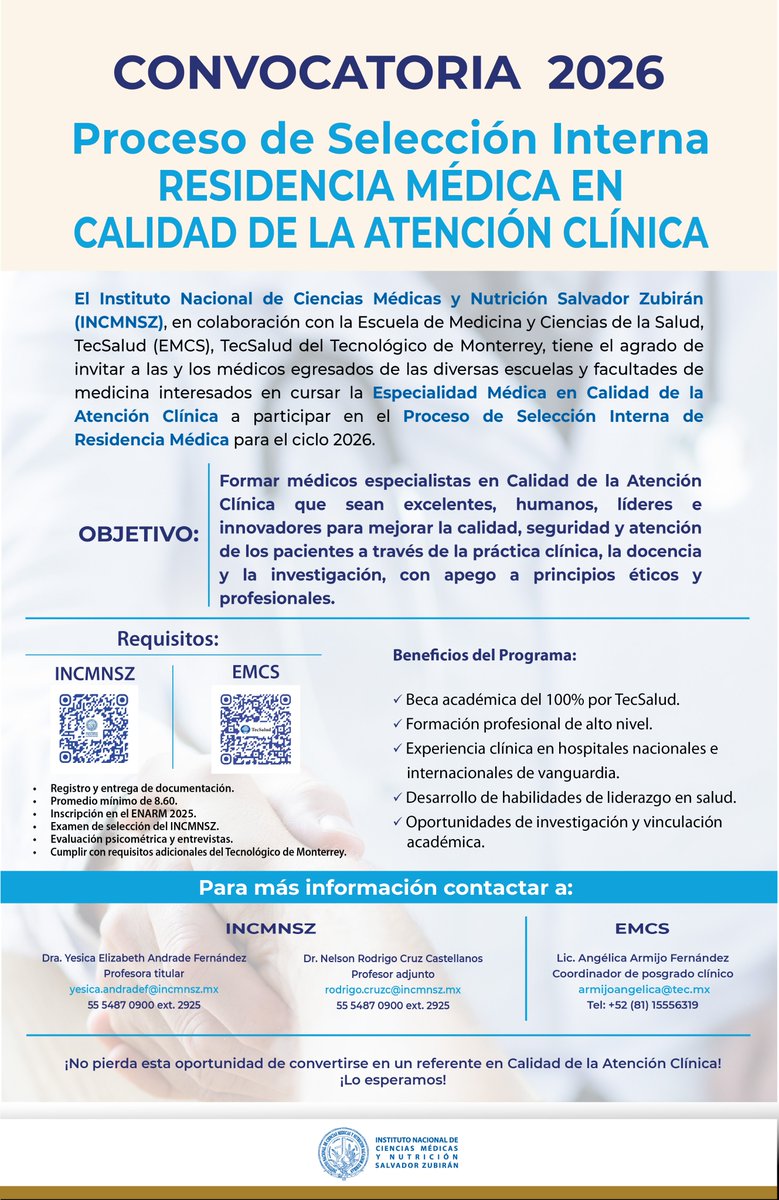 INCMNSZ (@incmnszmx) on Twitter photo * * * CONVOCATORIA * * *
Proceso de Selección Interna Residencia Médica en Calidad de la Atención Clínica
Informes:
Dra. Yesica Elizabeth Andrade Fernández yesica.andradef@incmnsz.mx
Dr. Nelson Rodrigo Cruz Castellanos rodrigo.cruzc@incmnsz.mx
5554870900 ext. 2925 * * * CONVOCATORIA * * *
Proceso de Selección Interna Residencia Médica en Calidad de la Atención Clínica
Informes:
Dra. Yesica Elizabeth Andrade Fernández yesica.andradef@incmnsz.mx
Dr. Nelson Rodrigo Cruz Castellanos rodrigo.cruzc@incmnsz.mx
5554870900 ext. 2925