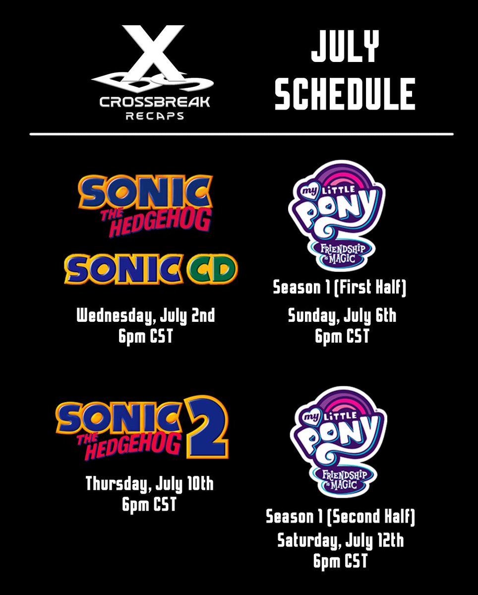 Here is the first half of your July schedule:

July 2nd - Sonic Origins - Sonic the Hedgehog (1991) and Sonic the Hedgehog CD
July 6th - My Little Pony: Friendship Is Magic Season 1
July 10th - Sonic the Hedgehog 2 (1992)
July 12th - My Little Pony: Friendship Is Magic Season 1