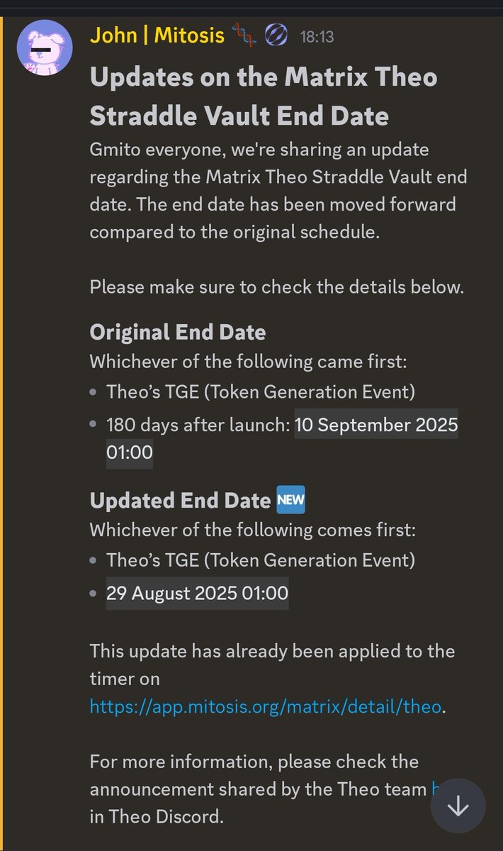 UPDATE on <a href="/MitosisOrg/">Mitosis</a> &amp; <a href="/Theo_Network/">Theo</a> Matrix Straddle Vault End date!

Original End Date was (whichever came first)

- Theo's TGE or
- 180 days after launch - 10th September 2025  0.100hrs

Updated End Date (whichever comes first)

- Theo's TGE or
-29th August 2025  01.00hrs