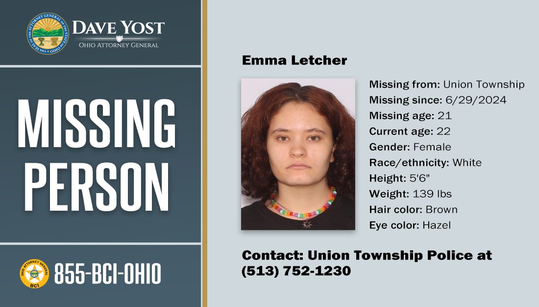 OhioAG's tweet image. Emma Letcher was last seen just over a year ago on June 29, 2024. She is in need of medication, and law enforcement remains concerned for her safety. If you have any information, please contact BCI or Union Township Police in Clermont County.