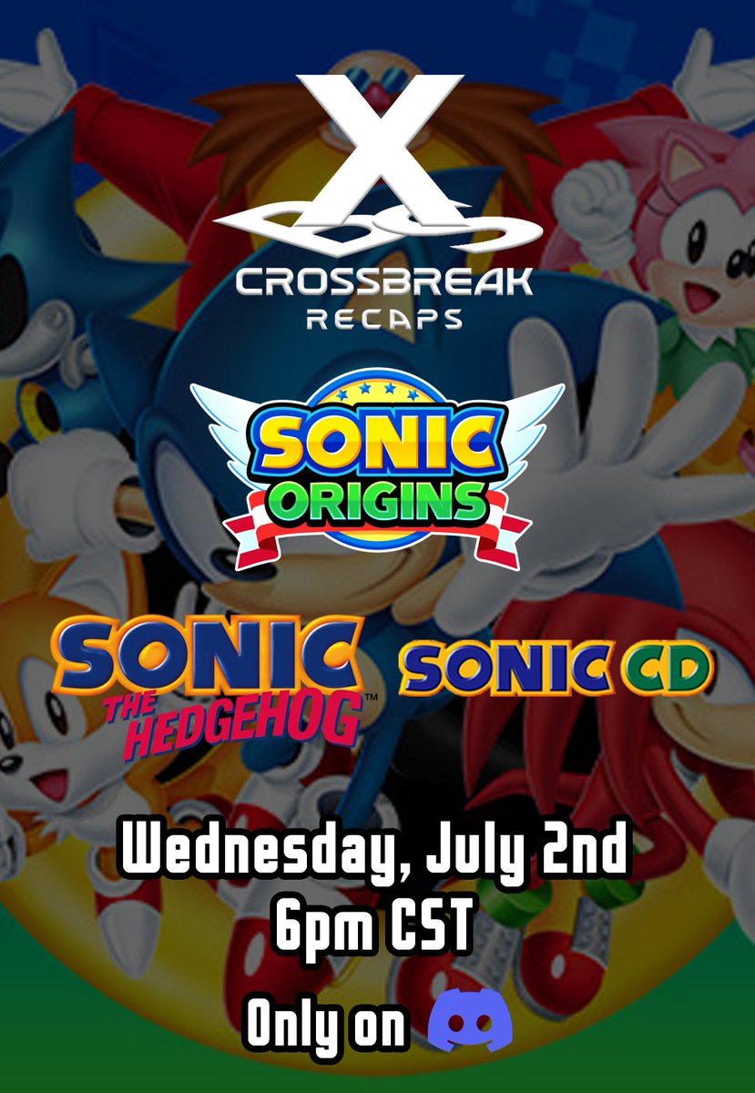 Join us on tonight's CrossBreak Recaps as we play through Sonic the Hedgehog (1991) and Sonic the Hedgehog CD!