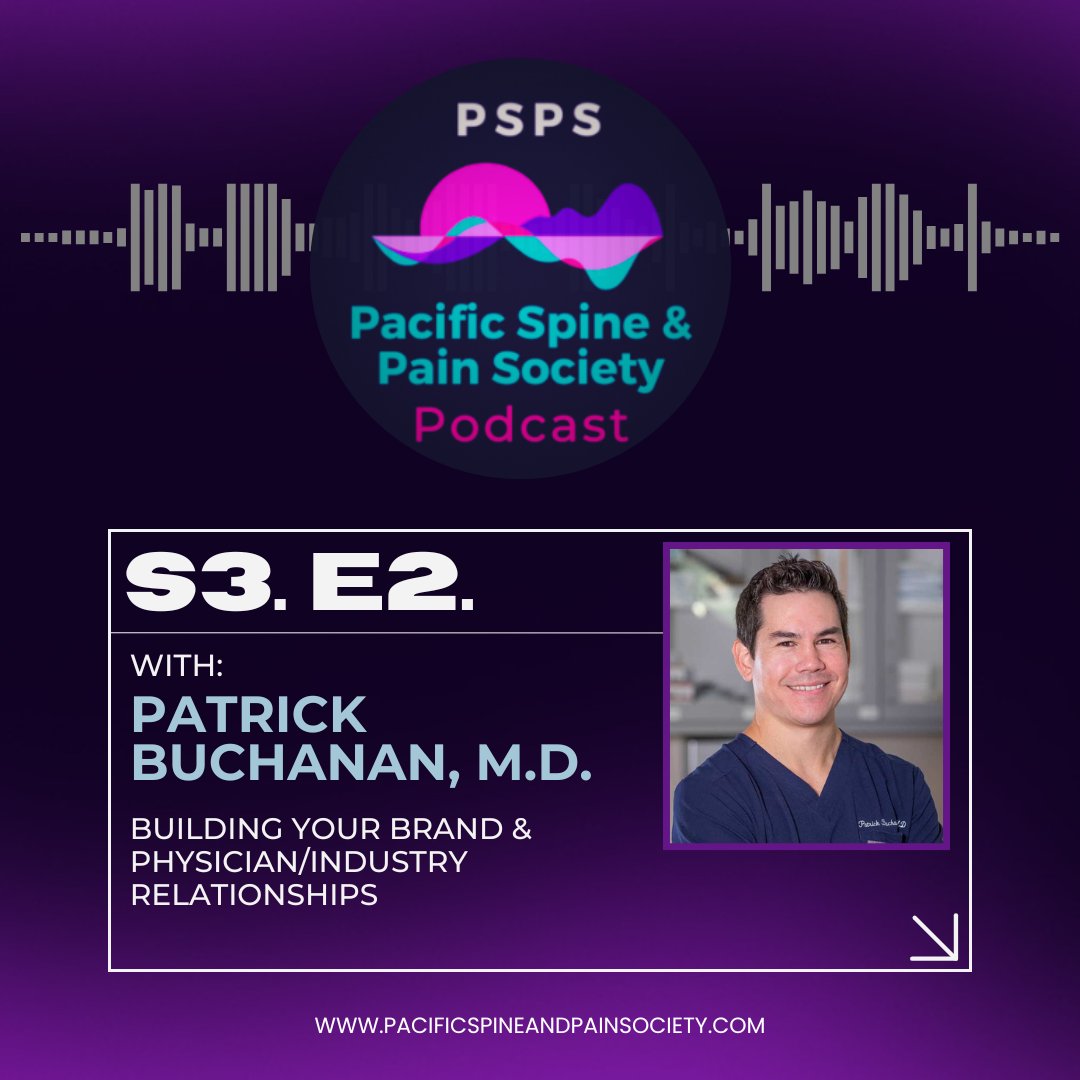 New podcast alert! 🎧 The latest episode of the Pacific Spine &amp; Pain Society Podcast features Patrick Buchanan, MD, discussing essential strategies for building your brand and fostering strong physician/industry relationships.

Listen here on Spotify:
open.spotify.com/show/0CL1YbI5q…