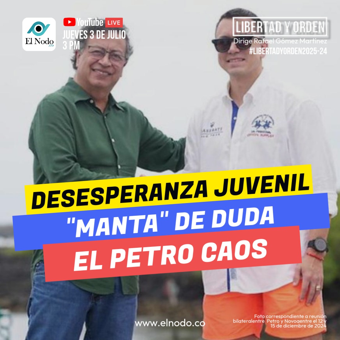 Acompáñenos mañana jueves 3 de julio a las 3 PM en #LIBERTADYORDEN2025 Capitulo 24: Desesperanza juvenil, "Manta" de dudas, el Petro caos. Dirige <a href="/rafaelg642021/">rafael gomez m.</a> con <a href="/jonathandel333/">Jonathan Delgado</a> y <a href="/FdoOrjuela/">Fernando Orjuela Galeano</a> #Doctrinaconservadora