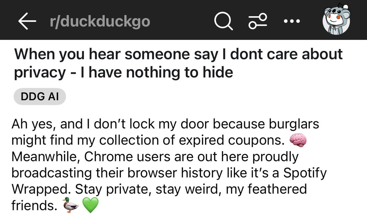 Someone out there needs to read this

Thank you DuckDuckGo Reddit