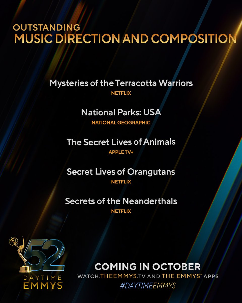 #DaytimeEmmys Nominees for Outstanding Music Direction and Composition:
- Mysteries of the Terracotta Warriors (<a href="/netflix/">Netflix</a>)
- National Parks: USA (@natgeo)
- The Secret Lives of Animals (<a href="/AppleTV/">Apple TV</a>)
- Secret Lives of Orangutans (<a href="/netflix/">Netflix</a>)
- Secrets of the Neanderthals (<a href="/netflix/">Netflix</a>)