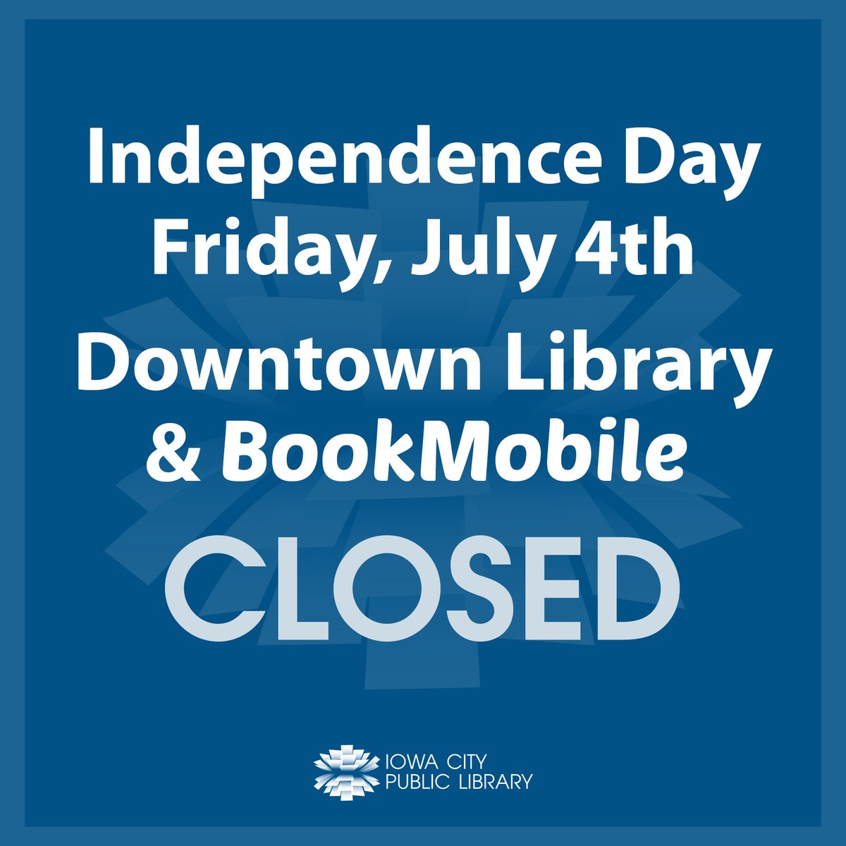 The ICPL Bookmobile and Downtown Library will be closed on Friday, July 4 for Independence Day. Please call the Library with any questions at 319-356-5200. ow.ly/Ll8z50Wg8NY