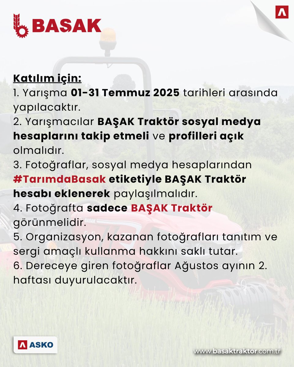 Fotoğraflarınızı “TarımdaBaşak” etiketiyle BAŞAK Traktör' ü etiketleyerek paylaşın, SÜRPRİZ HEDİYELERİN sahibi olun.
#BAŞAKTraktör #Traktör #TercihimBAŞAK #BirlikteDahaGüçlü #ToprağınızdakiBereket #Tarım #Çiftçi #Tarla #BAŞAKAgri #ASKO #ASKOHolding #fotoğraf #ödül #yarışma