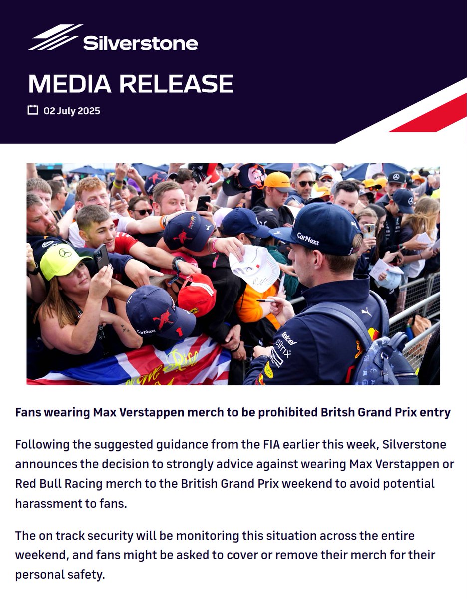 MSportQuotes's tweet image. 🚨 BREAKING: Silverstone is set to BAN fans from wearing Max Verstappen merch this weekend.
“Fans attending the British GP are strongly adviced against wearing Red Bull or Max Verstappen merchandise amid concerns over abuse and harassment.” 😳
(via @Silverstone)