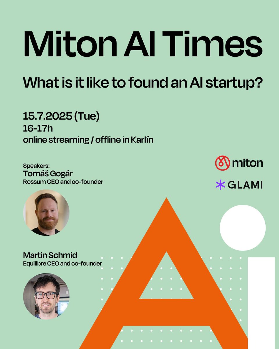 📅This time, Miton AI Times will be different. We'll have two high-profile founders as our guests: <a href="/TomasGogar/">Tomas Gogar</a> (Rossum) and Martin Schmid (<a href="/Lifrordi/">Martin Schmid</a> - Equilibre).
The aim is to gain honest insights from experienced founders, asking them "What is it like to build your own AI