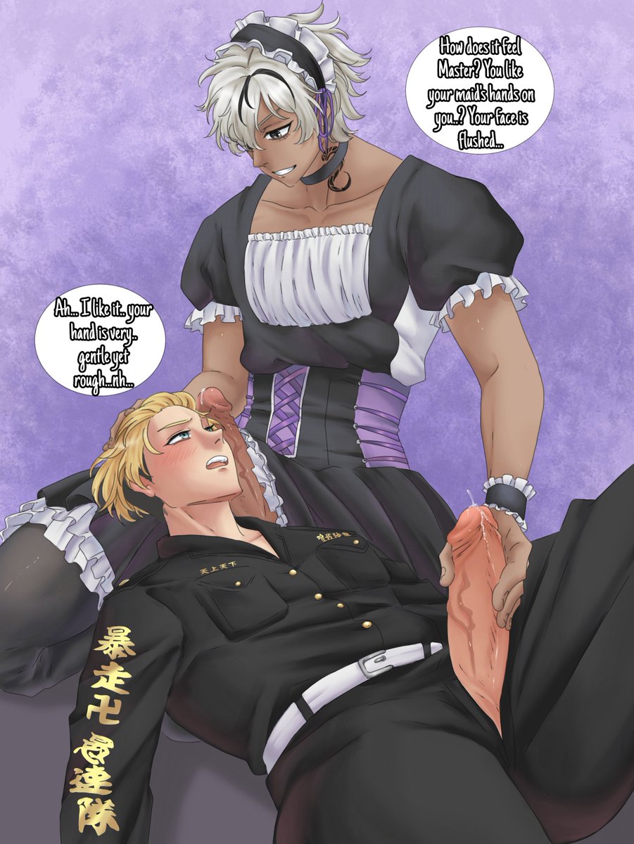 "Maids are made to take care of their Master's.. So just relax for me yea?"

"You're saying relax but you're only gonna end up teasing me"

#TokyoRevengers #RyuFuyu #東卍FA