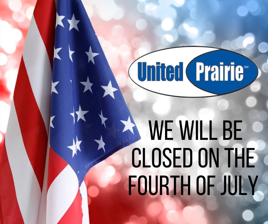 United Prairie locations will be closed Friday for Independence Day! Thank you!