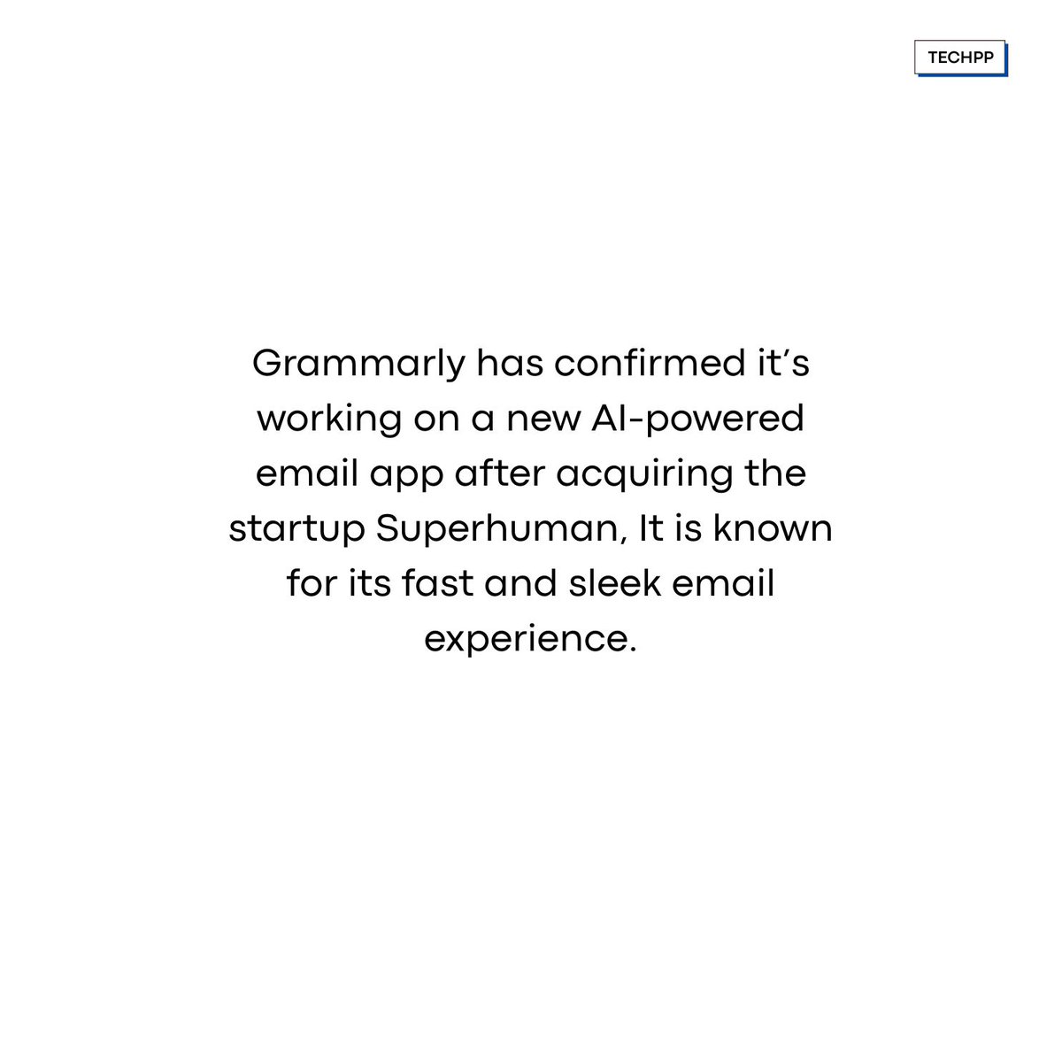 techpp's tweet image. Grammarly is building its own AI email app

#Grammarly #Superhuman #EmailApp #AIProductivity