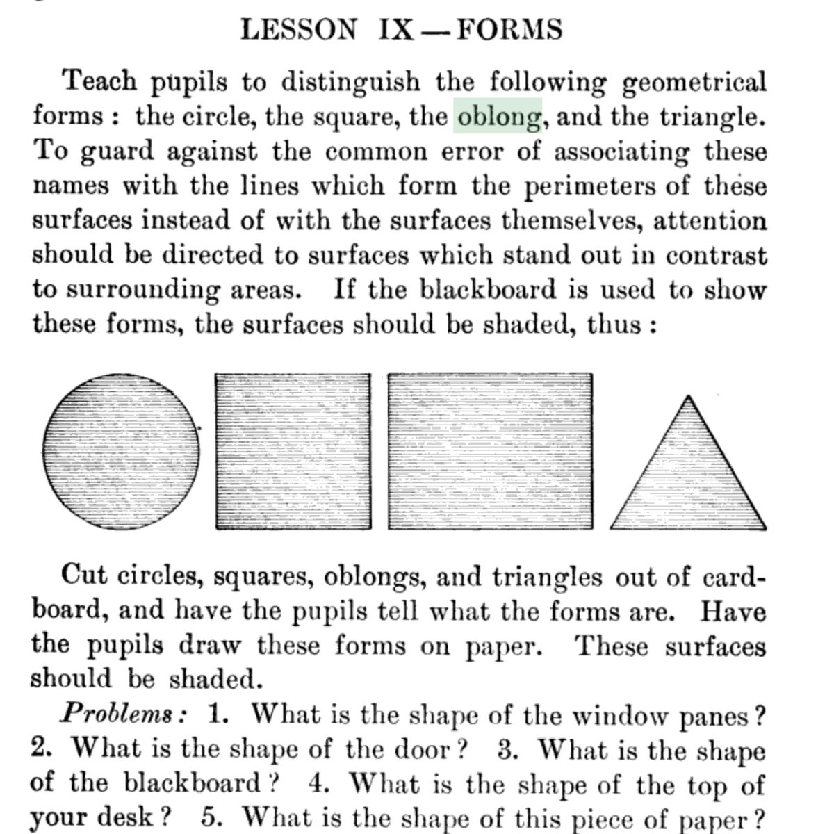 The rectangle In this math textbook, written in 1905 and used in California, is called an oblong. I love seeing evidence of how math has evolved over time.
#iTeachMath