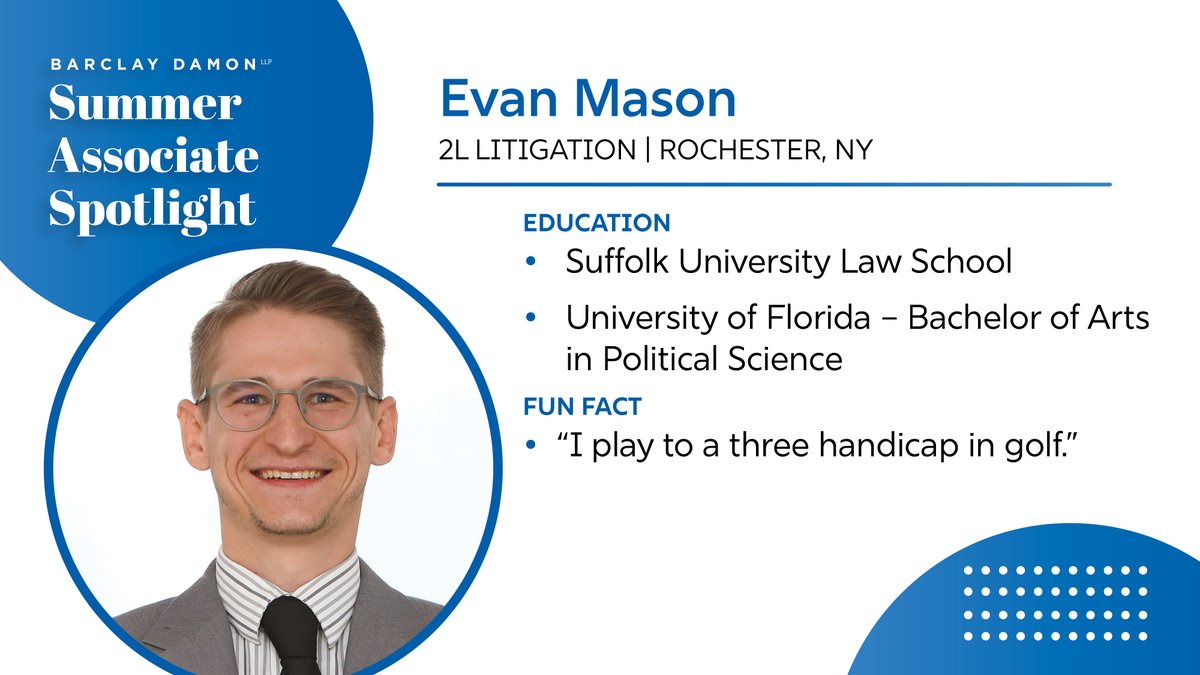 BarclayDamonLLP's tweet image. Meet Evan Mason, a 2L litigation summer associate in our #Rochester office. Evan has joined Barclay Damon from Suffolk University Law School.

We’re excited to have Evan’s driven and well-rounded talent on our team this summer.

#SummerAssociate #Spotlight #FutureLeaders