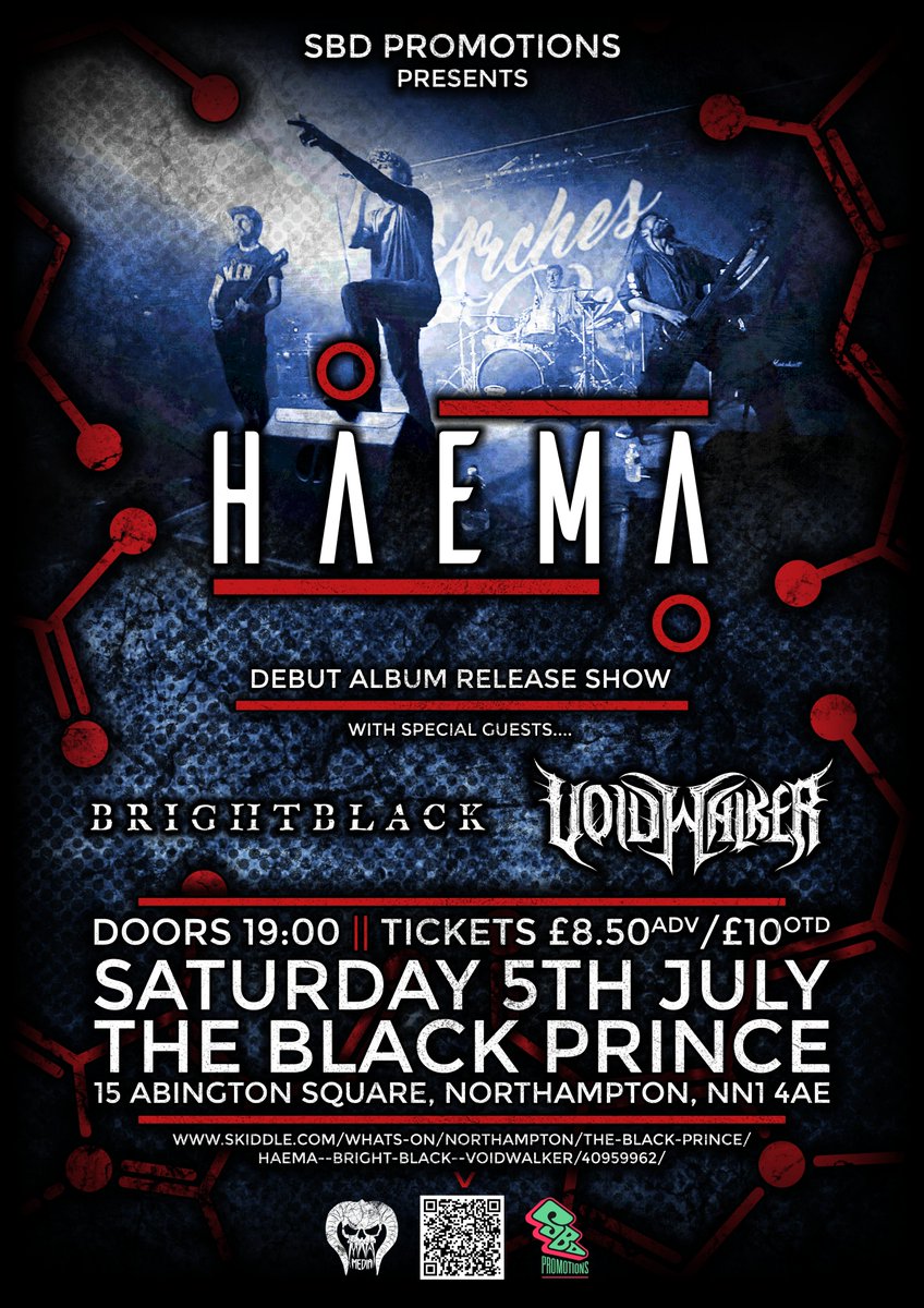 This Saturday at <a href="/blackprincenn/">The Black Prince</a> 

HAEMA + BRIGHT BLACK + VOIDWALKER

skiddle.com/e/40959962

#pleaseRT
<a href="/NNwhatson/">Northants What's On</a> <a href="/NrthmptonEvents/">NN Events</a> <a href="/LoveNorthampton/">LoveNorthampton</a> <a href="/NorthamptonUK/">Northampton - Northants Live</a> <a href="/NorthantsLife/">Northants Life</a> <a href="/northamptonlove/">Northampton Love</a> <a href="/northamptonmags/">Northampton Mags</a> 

#giglife #metal #metalgig #northampton