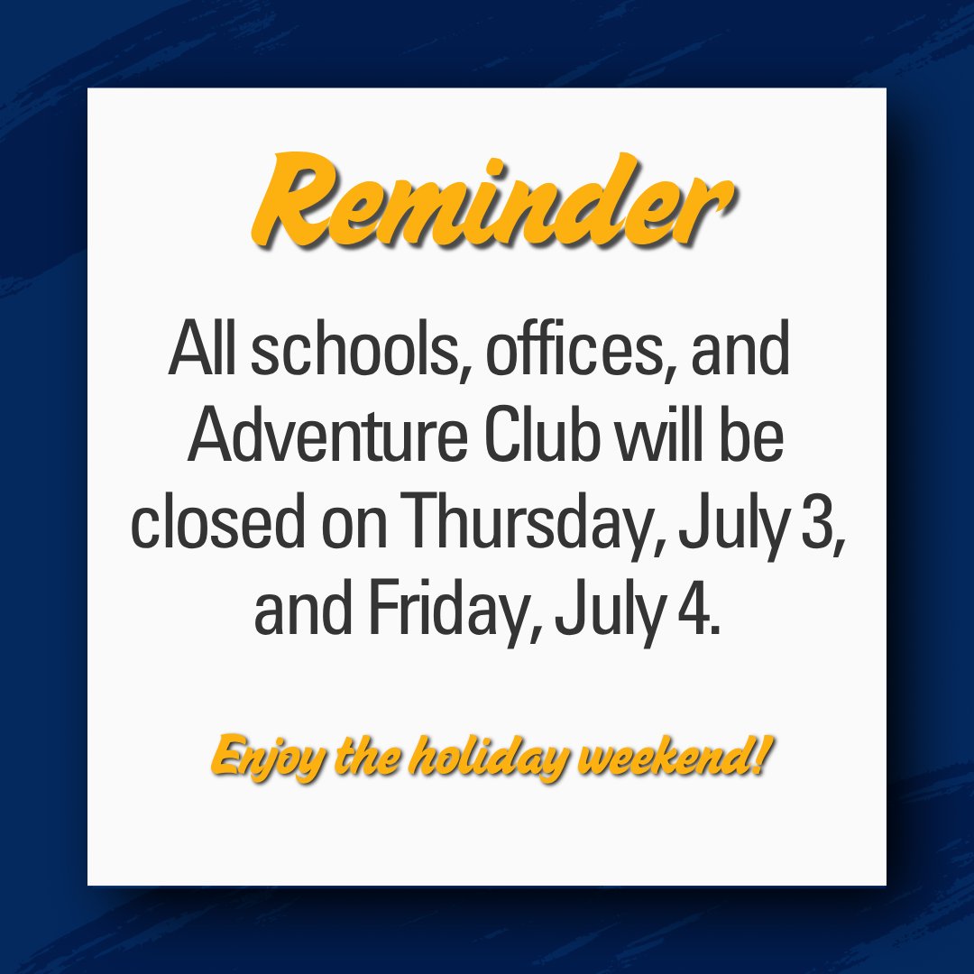 NKCSchools's tweet image. A friendly FYI - all district offices, schools, and Adventure Club sites are closed on July 3 & 4 for the long holiday weekend. We hope you all have a safe and memorable Independence Day!