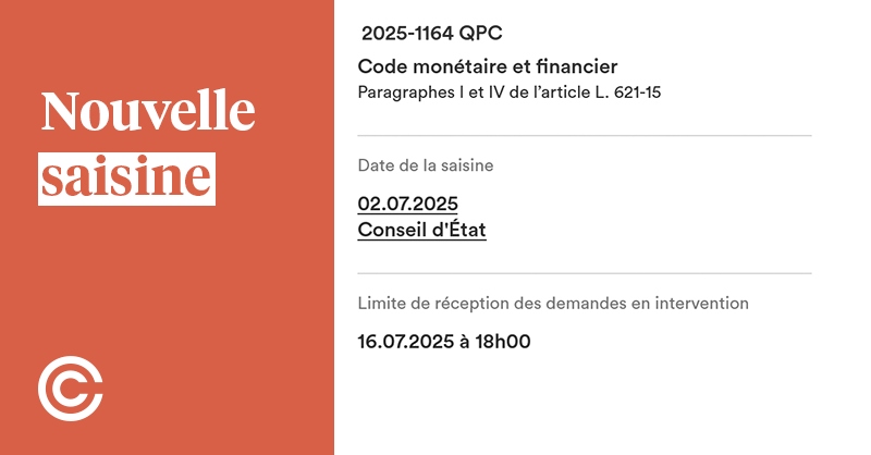 #Saisine de l'affaire n°2025-1164 QPC
Code monétaire et financier, paragraphes I et IV de l’article L. 621-15
➡️ conseil-constitutionnel.fr/decisions/affa…
