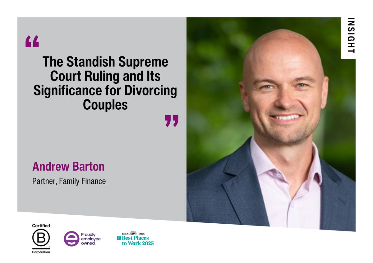 In a landmark decision with far-reaching implications for the financial treatment of divorce in England and Wales, the Supreme Court has clarified the legal approach to non-matrimonial property.

stephens-scown.co.uk/family/divorce…

#FamilyLaw #DivorceLaw #SupremeCourtUK #Standish