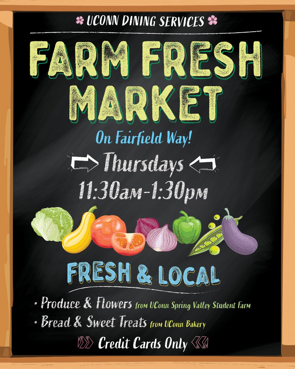 FARM FRESH MARKET on the Storrs campus will be back starting July 10th—every Thursday through October. For the summer, find the market tents near the library on Fairfield Way from 11:30am-1:30pm.