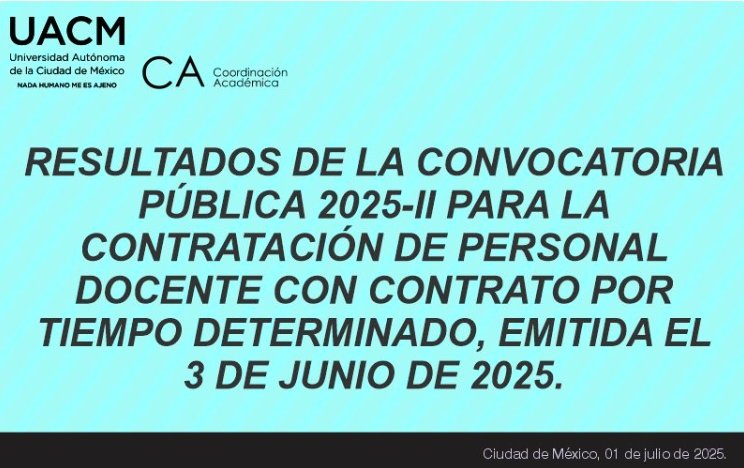 🔔Las personas seleccionadas tienen como fecha límite hoy, 2 de julio de 2025, para enviar su documentación al área correspondiente.

Consulta el procedimiento en el siguiente enlace: uacm.edu.mx/publicaciones/…