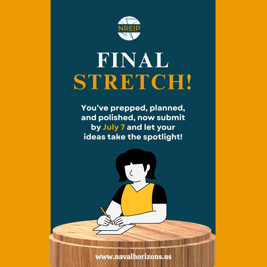 FINAL STRETCH!
You’ve brainstormed. Researched. Drafted. Now, it’s time to SUBMIT! ⚡

🔹 Deadline: July 7, 2025 @ 11:59 PM ET
🔹 Prize: Compete for Naval Horizons Highest Honors!

Hit that submit button before time runs out! ⏳ 
#NavalHorizons