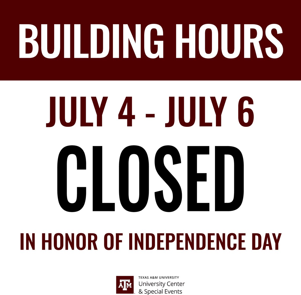UCEN buildings will be closed July 4 - July 6 in honor of Independence Day. Have a safe holiday, Ags!