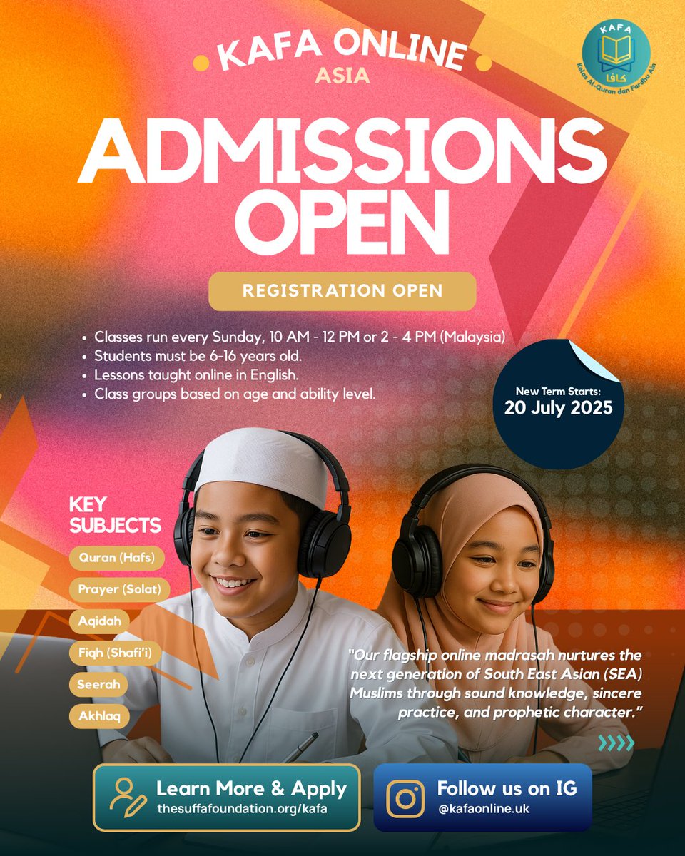 seaicuk's tweet photo. 🎓 KAFA Online (Asia) now open!

Our flagship Sunday madrasah for 6–16 y/o SEA Muslims expands to serve Malaysia, Singapore, Australia &amp; beyond.

🕙 New term starts 20 July 2025
🌐 Taught in English, grouped by level
✍️ Apply now: https://t.co/9jxaAtMGZm https://t.co/77c5riUWDq