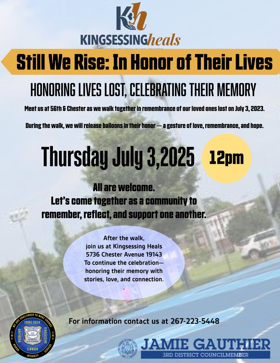 CVPatCHOP's tweet image. Local to Philadelphia? Join Kingsessing Heals this Thursday, July 3 at noon to walk in honor of those lost during the tragic events of July 3, 2023. Let&apos;s come together to remember, reflect, and support the community. See flyer for information.