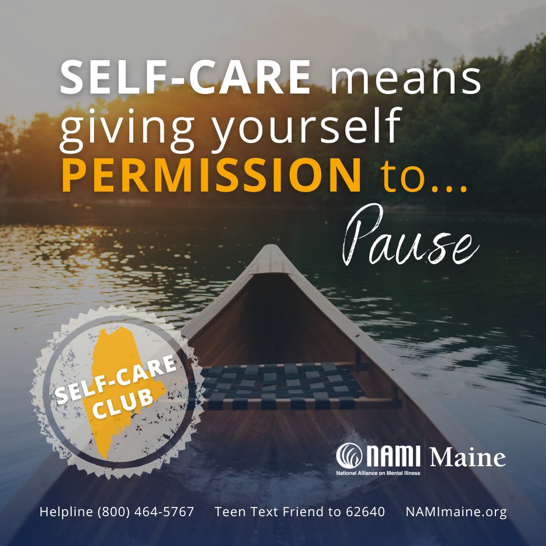 namimaine's tweet image. “Self-care means giving yourself permission to pause.” – Cecilia Tran⁠
⁠
In a world that glorifies busyness, this quote is a gentle reminder of the power of pausing and taking a break. How do you relax? 
⁠
#SelfCareIsNotSelfish #LoveYourself #Breathe #Maine #MentalHealth