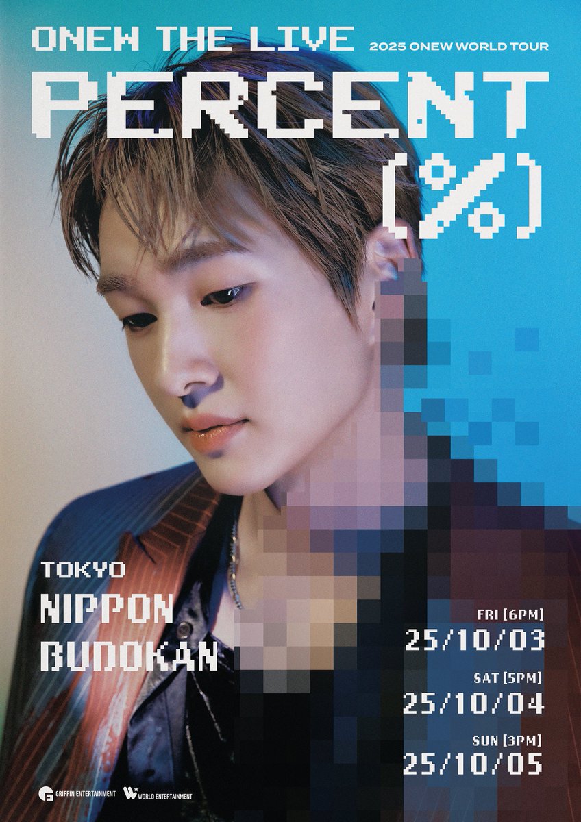 ONEW_JAPAN's tweet photo. ◸ 𝟤𝟢𝟤𝟧 𝖮𝖭𝖤𝖶 𝖢𝖮𝖭𝖢𝖤𝖱𝖳 [𝖮𝖭𝖤𝖶 𝖳𝖧𝖤 𝖫𝖨𝖵𝖤 : 𝖯𝖤𝖱𝖢𝖤𝖭𝖳 (%)] 𝖨𝖭 𝖩𝖠𝖯𝖠𝖭 ◿

✨ビジュアルポスター解禁✨

🎪日本武道館
2025.10.3 (金) 10.4 (土) 10.5(日) 

% https://t.co/tKmae1MKrW

#온유 #ONEW #オンユ
#ONEWTHELIVE #PERCENT
#ONEW_THE_LIVE_PERCENT
#온유더라이브 #온유더라이브퍼센트 #온유콘서트