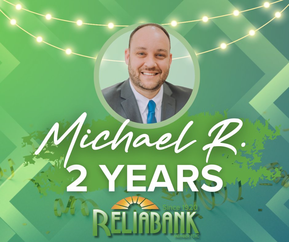 Congrats on your 2nd work anniversary, Michael! Your commitment and positive attitude have been a great addition to the team. Thank you for all you do!
Reliabank | Member FDIC