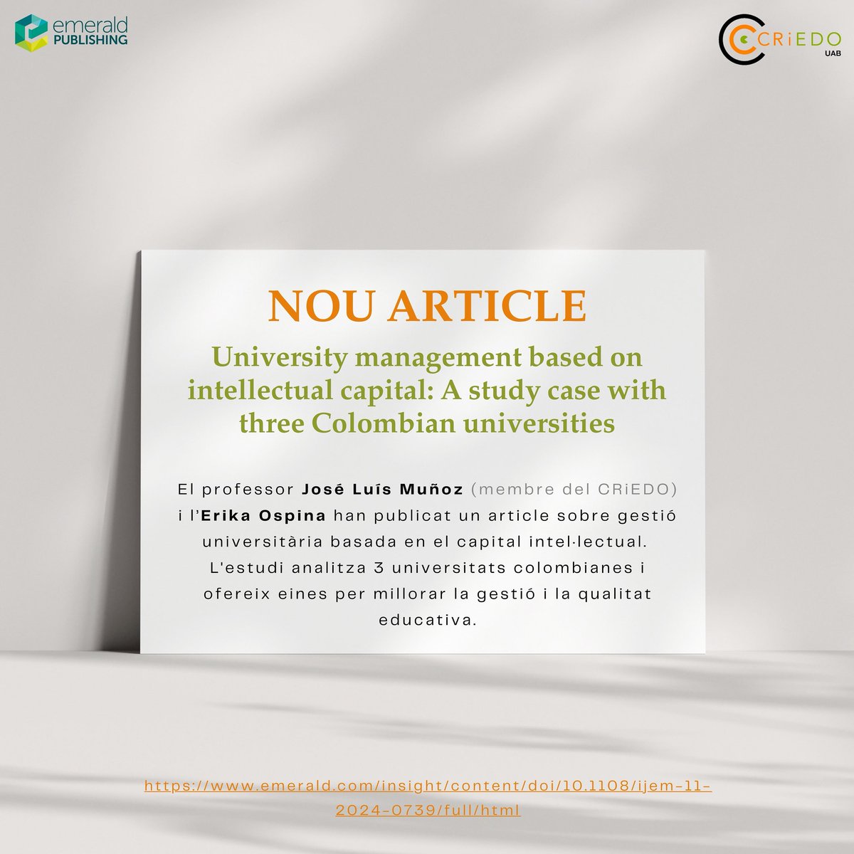 El professor José Luís Muñoz i l’Erika Ospina han publicat a l’International Journal of Educational Management un estudi sobre la gestió universitària basada en el capital intel·lectual.

📖 Llegeix l’article aquí: emerald.com/insight/conten…

#CRiEDO #EducacióSuperior
#Universitats