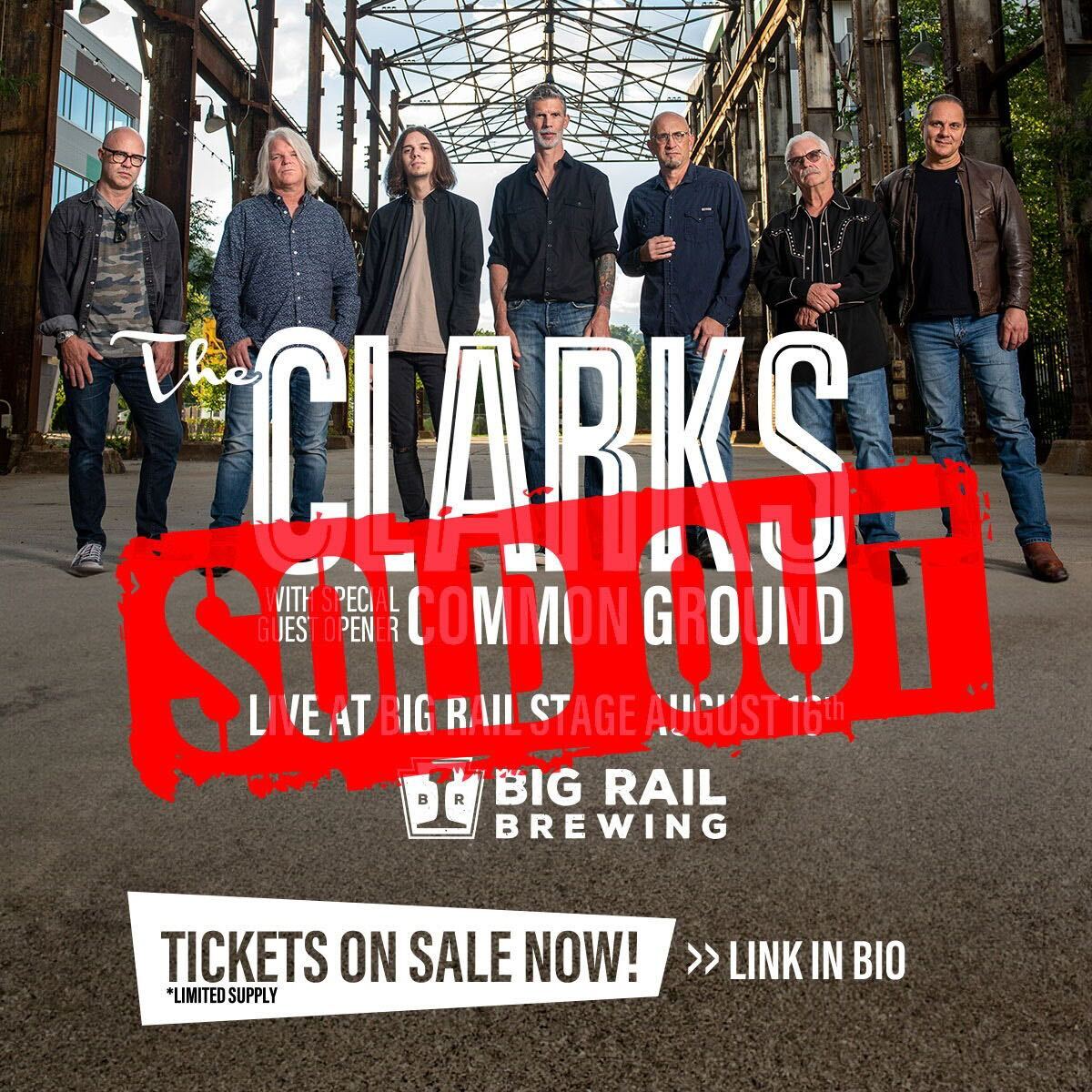 Big Rail Brewing is sold out! But don't worry, you can still grab tickets to the Clarks other summer shows in August, as well as a few more in the fall. Tickets available here: clarksonline.com/tour/