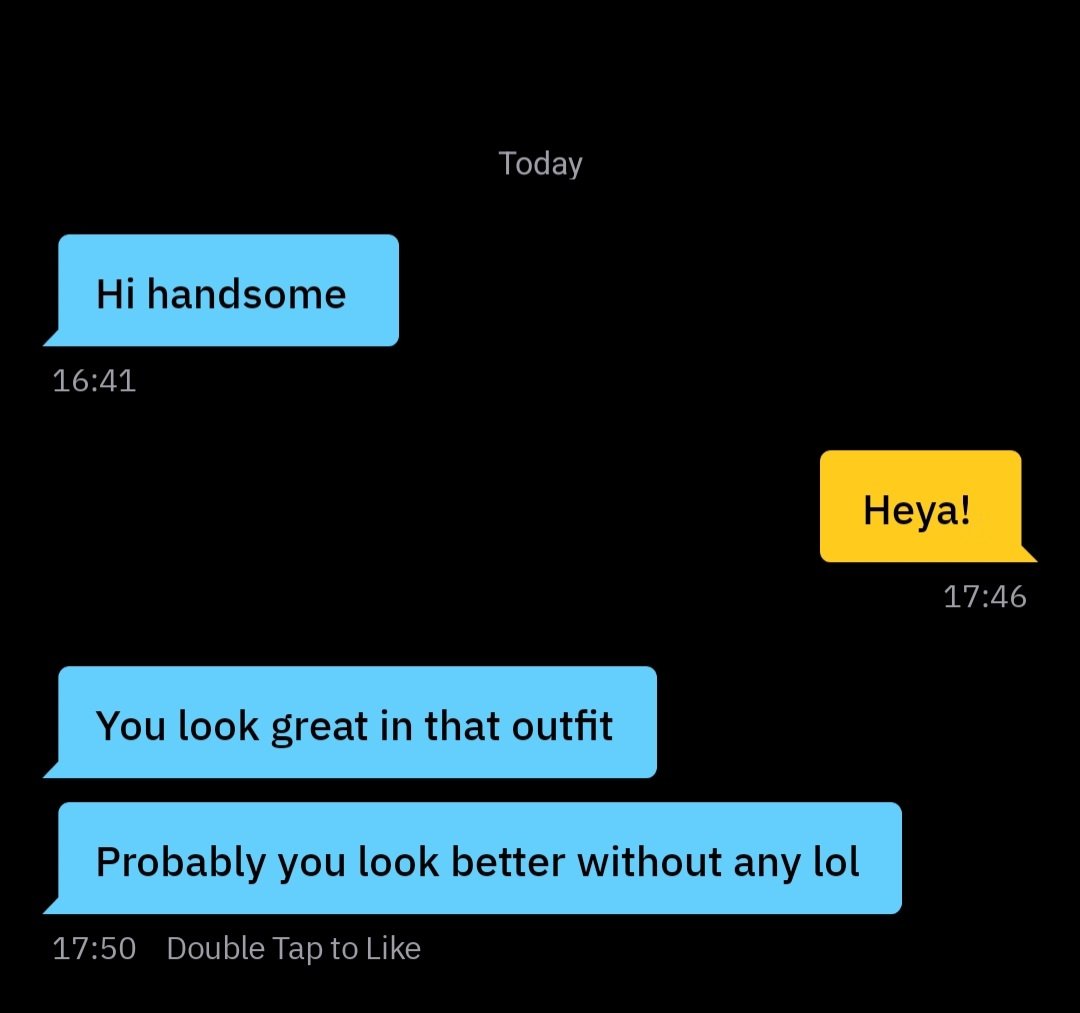 Ok! I blushed.