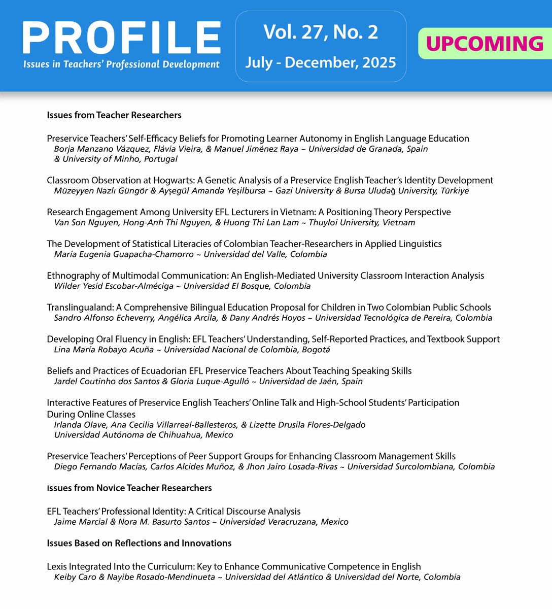 PROFILEJournal's tweet image. 🌎 Coming soon!
Stay tuned for the next issue of @PROFILEJournal: Vol. 27 No. 2 (July–Dec 2025)
📚 12 insightful articles from 🇨🇴🇲🇽🇻🇳🇹🇷🇪🇸🇵🇹
Explore global perspectives on English language teaching!

🔗 revistas.unal.edu.co/index.php/prof…