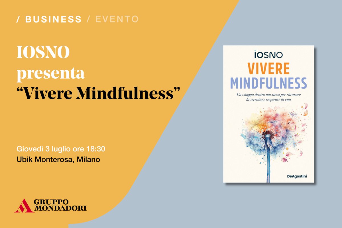 Gruppo Mondadori (@gruppomondadori) on Twitter photo “Vivere Mindfulness”: giovedì 3 luglio IOSNO presenta il suo nuovo libro (<a href="/DeAgostiniLibri/">De Agostini Libri</a>). L'evento si terrà alle ore 18:30 presso la Libreria Ubik Monterosa di Milano.
deagostinilibri.it/eventi/iosno-p… “Vivere Mindfulness”: giovedì 3 luglio IOSNO presenta il suo nuovo libro (<a href="/DeAgostiniLibri/">De Agostini Libri</a>). L'evento si terrà alle ore 18:30 presso la Libreria Ubik Monterosa di Milano.
deagostinilibri.it/eventi/iosno-p…